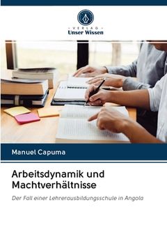 portada Arbeitsdynamik und Machtverhältnisse (in German)