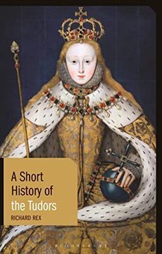 portada A Short History of the Tudors (en Inglés)