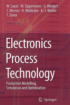 portada electronics process technology: production modelling, simulation and optimisation