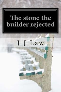 portada The stone the builder rejected (en Inglés)