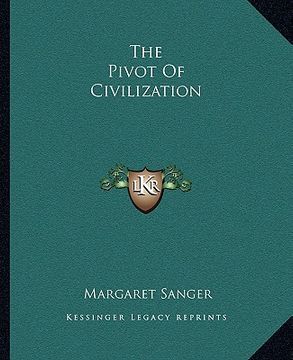 portada the pivot of civilization (en Inglés)