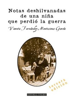 portada Notas Deshilvanadas de una Niña que Perdi¢ la Guerra (3ª Ed. ) (in Spanish)