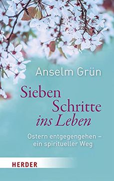 portada Sieben Schritte ins Leben: Ostern Entgegengehen? Ein Spiritueller weg (in German)