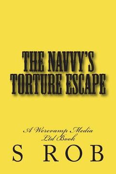 portada The Navvy's Torture Escape (en Inglés)
