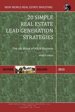 portada 20 simple real estate lead generation strategies: the life blood of your business (in English)