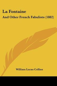 portada la fontaine: and other french fabulists (1882)