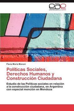 Libro Pol Ticas Sociales, Derechos Humanos Y Construcci N Ciudadana (en ...