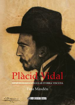portada Placid Vidal Memorialista. Singular D'obra Viscuda (en Catalá)