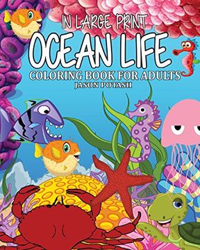 portada Ocean Life Coloring Book for Adults ( in Large Print )