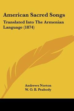portada american sacred songs: translated into the armenian language (1874) (in English)