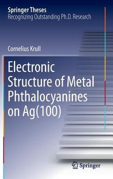 portada Electronic Structure of Metal Phthalocyanines on Ag(100) (en Inglés)