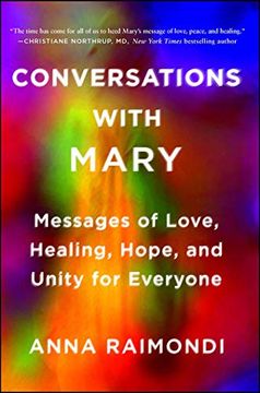 portada Conversations With Mary: Messages of Love, Healing, Hope, and Unity for Everyone (en Inglés)