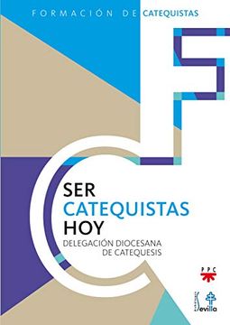 portada Ser Catequistas hoy (Catequesis Sevilla)