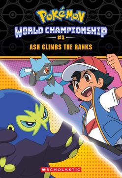 portada Ash Climbs the Ranks (Pokémon: World Championship Trilogy #1) (in English)