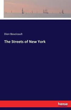 portada The Streets of New York (en Inglés)