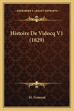 portada Histoire De Vidocq V1 (1829) (in French)