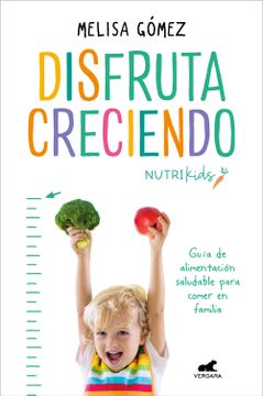 portada Disfruta Creciendo / Enjoy Growing (in Spanish)