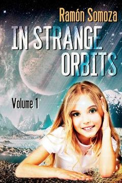 portada In Strange Orbits - Volume 1 (en Inglés)