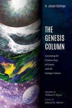 portada The Genesis Column: Correlating the Creation Days of Genesis With the Geologic Column 