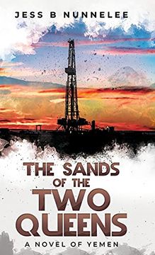 portada The Sands of the two Queens: A Novel of Yemen (en Inglés)