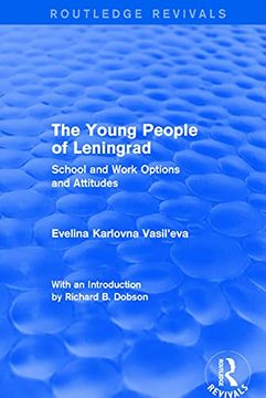 portada The Revival: The Young People of Leningrad (1975): School and Work Options and Attitudes (Routledge Revivals) (in English)