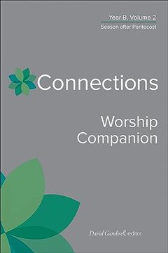 portada Connections Worship Companion, Year b, Volume 2: Season After Pentecost (en Inglés)