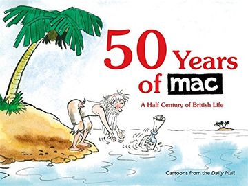 portada 50 Years of Mac: A Half Century of British Life 