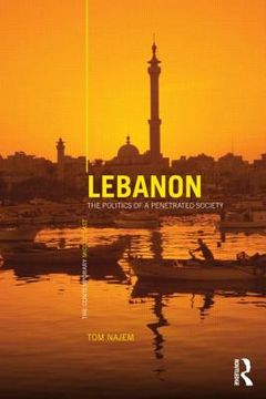 portada lebanon,the politics of a penetrated society