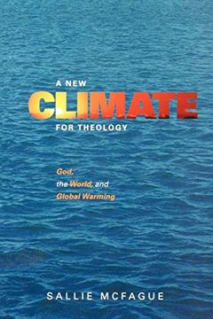 portada A new Climate for Theology: God, the World, and Global Warming (en Inglés)