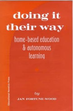 portada Doing it Their way: Home-Based Education and Autonomous Learning (en Inglés)