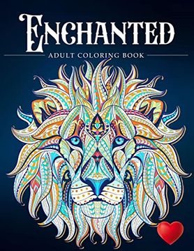 portada Enchanted: A Coloring Book and a Colorful Journey Into a Whimsical Universe 