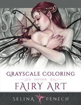 portada Fairy Art - Grayscale Coloring Edition (Grayscale Coloring Books by Selina) (Volume 1)