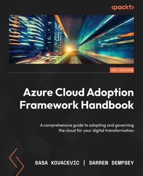 portada Azure Cloud Adoption Framework Handbook: A comprehensive guide to adopting and governing the cloud for your digital transformation (in English)