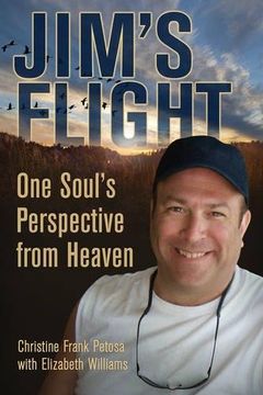 portada Jim's Flight: One Soul's Perspective from Heaven