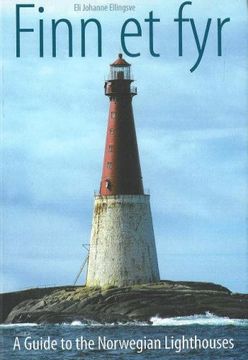 portada Finn Et Fyr: A Guide to the Norwegian Lighthouses (en Inglés)