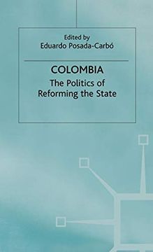 portada Colombia: The Politics of Reforming the State (Latin American Studies Series) (in English)