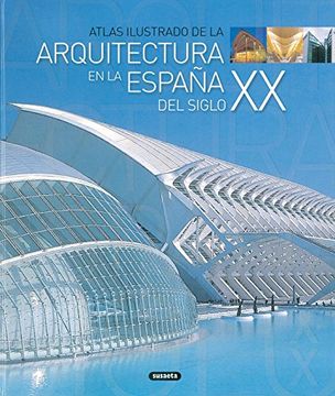 atlas ilustrado arquitectura españa siglo xx.ref:851-45