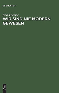 portada Wir Sind nie Modern Gewesen: Versuch Einer Symmetrischen Anthropologie (in German)
