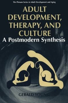 portada Adult Development, Therapy, and Culture: A Postmodern Synthesis (The Springer Series in Adult Development and Aging)