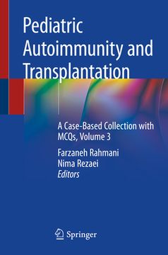 portada Pediatric Autoimmunity and Transplantation: A Case-Based Collection with McQs, Volume 3 (en Inglés)