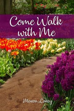 portada Come Walk with Me (en Inglés)
