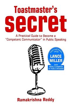 portada Toastmasters Secret: A Practical Guide to Become a Competent Communicator in Public Speaking 
