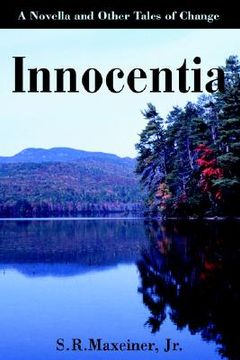 portada innocentia: a novella and other tales of change (en Inglés)