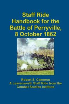 portada Staff Ride Handbook For The Battle Of Perryville, 8 October 1862 (en Inglés)