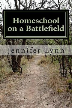 portada homeschool on a battlefield (in English)