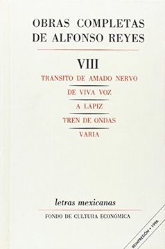 portada Obras Completas, Viii: Transito de Amado Nervo, de Viva Voz, a Lapiz, Tren de Ondas, Varia