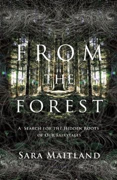 portada From the Forest: A Search for the Hidden Roots of Our Fairy Tales