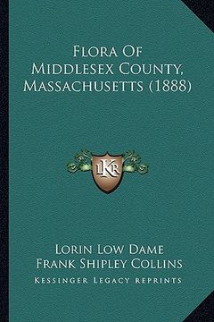 portada flora of middlesex county, massachusetts (1888) (en Inglés)