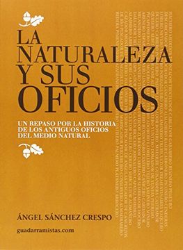 La Naturaleza Y Sus Oficios