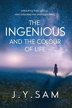 portada The Ingenious, and the Colour of Life (in English)